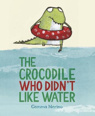 The Crocodile Who Didn't Like Water 1