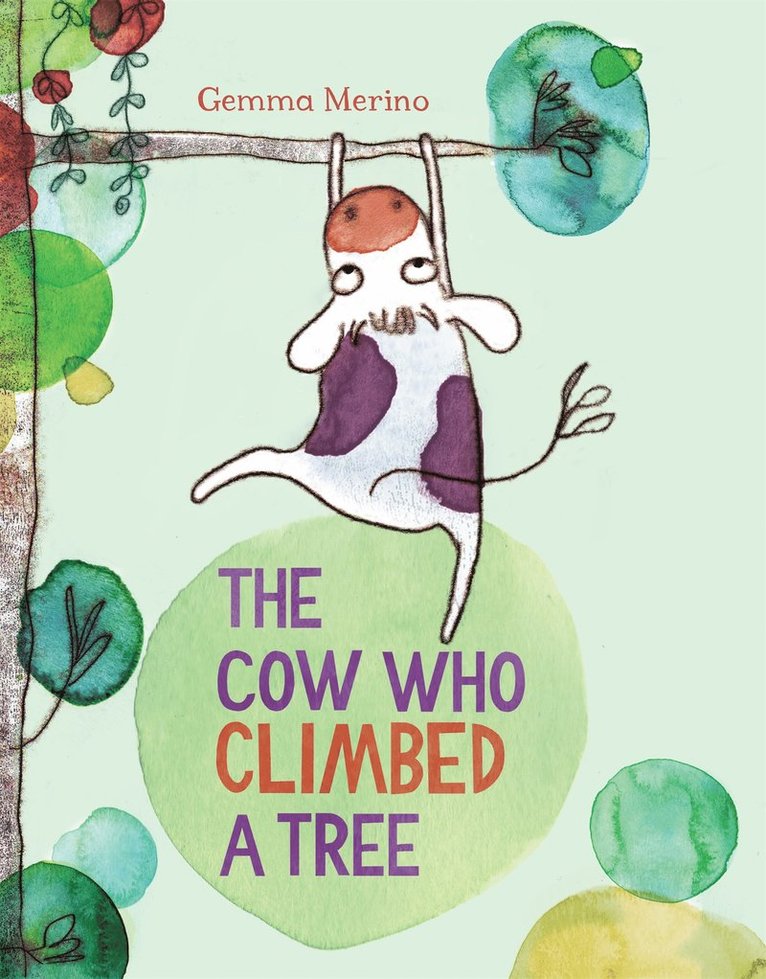 Gemma Merino - Cow Who Climbed a Tree, Häftad