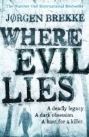 Jorgen Brekke - Where Evil Lies, Häftad