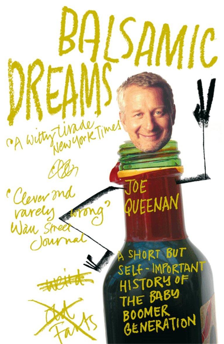 Joe Queenan - Balsamic Dreams, Häftad
