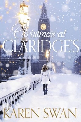 Karen Swan - Christmas at Claridge's, Häftad