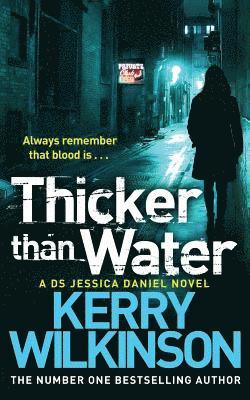 Thicker Than Water