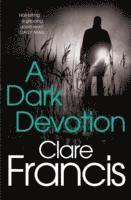 Clare Francis - Dark Devotion, Häftad