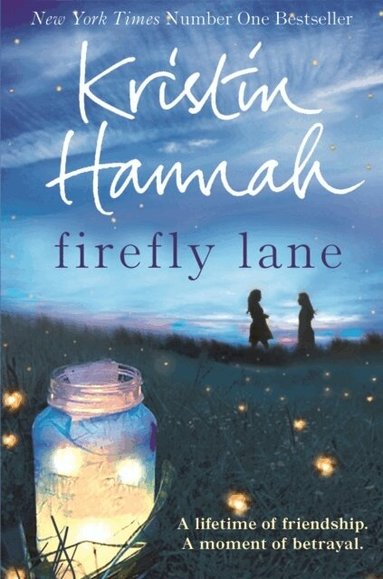 Kristin Hannah - Firefly Lane, Häftad