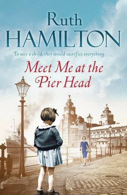 Ruth Hamilton - Meet Me at the Pier Head, Häftad
