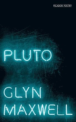 Glyn Maxwell - Pluto, Häftad