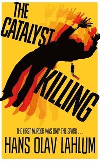 bokomslag The Catalyst Killing