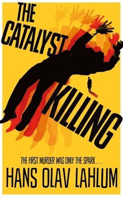 The Catalyst Killing 1