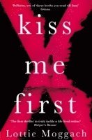 Lottie Moggach - Kiss Me First, Häftad
