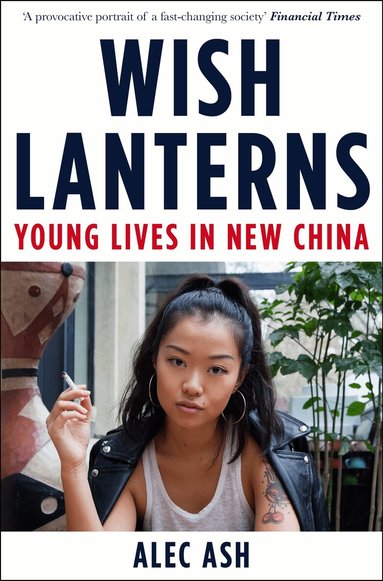 Alec Ash - Wish Lanterns, Häftad