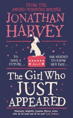 Jonathan Harvey - The Girl Who Just Appeared, Häftad
