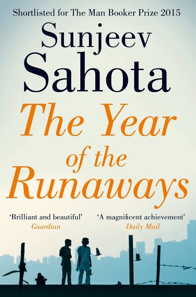 Sunjeev Sahota - Year of the Runaways, Häftad