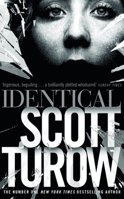 Scott Turow - Identical, Häftad
