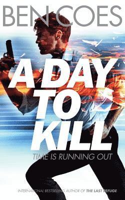 A Day to Kill 1