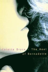 bokomslag Heel of Bernadette