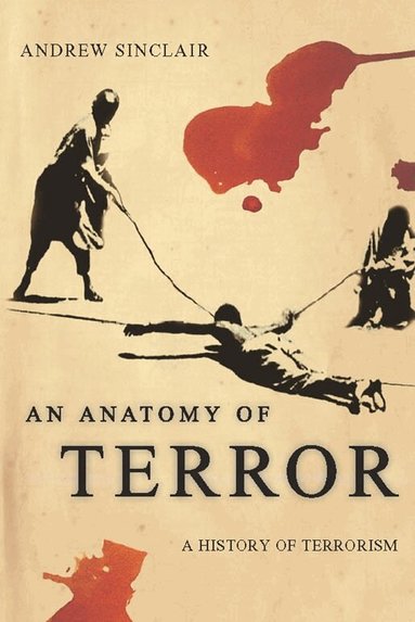Andrew Sinclair - Anatomy of Terror, Häftad