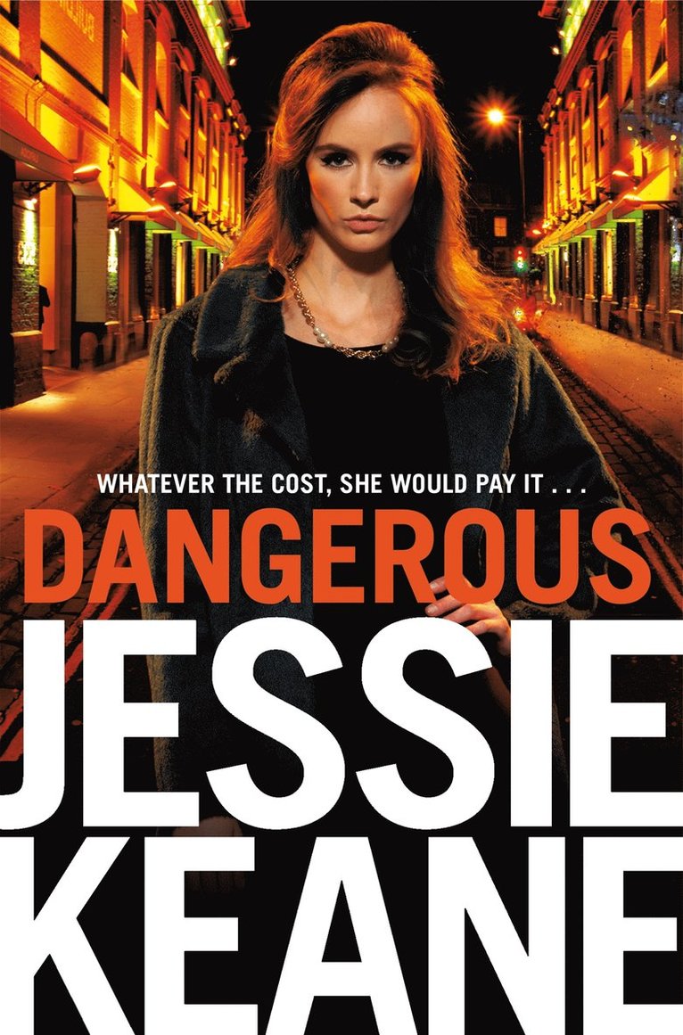 Jessie Keane - Dangerous, Häftad