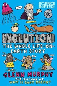 bokomslag Evolution: The Whole Life on Earth Story