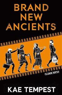 bokomslag Brand New Ancients