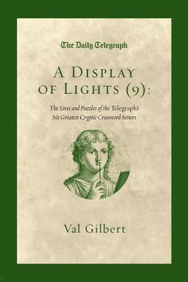 Telegraph Group Limited, Val Gilbert - Display of Lights (9), Häftad