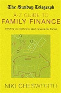 bokomslag The Sunday Telegraph A-Z Guide to Family Finance