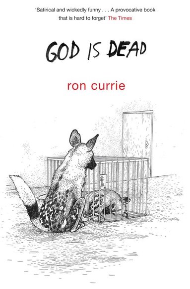 Ron Currie - God is Dead, Häftad