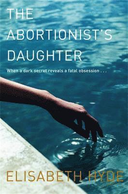 bokomslag The Abortionist's Daughter