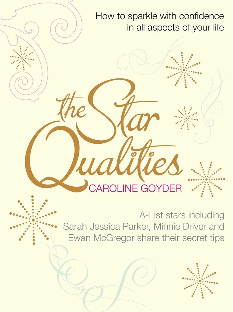 Caroline Goyder - Star Qualities, Häftad