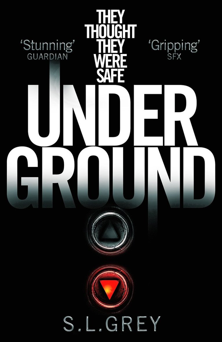 S. L. Grey - Under Ground, Häftad