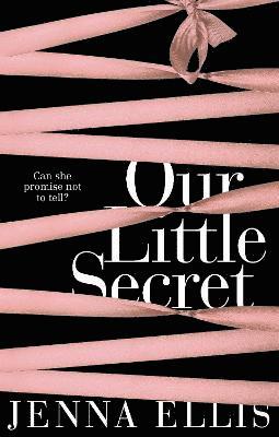 bokomslag Our Little Secret: An Erotically Charged, Unforgettably Steamy Romance