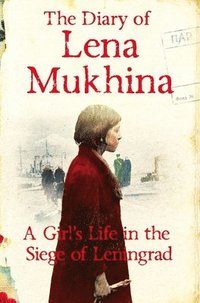 bokomslag The Diary of Lena Mukhina
