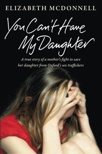 bokomslag You Can't Have My Daughter