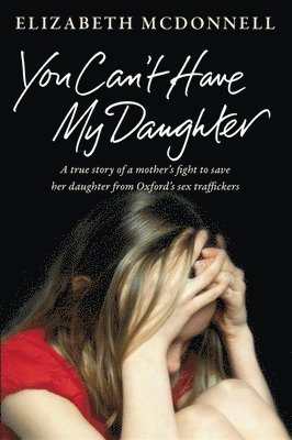 bokomslag You Can't Have My Daughter