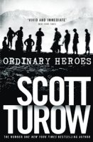 Scott Turow - Ordinary Heroes, Häftad