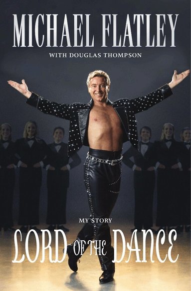 Michael Flatley, Douglas Thompson - Lord of the Dance, Häftad