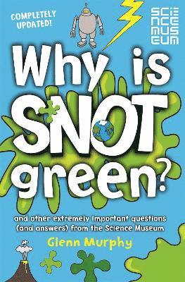 Why is Snot Green? 1
