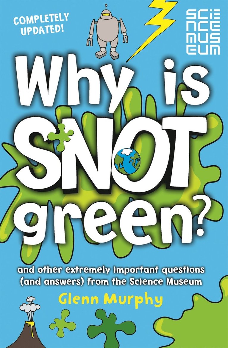 Why is Snot Green?