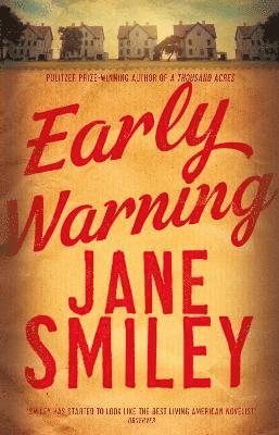 Jane Smiley - Early Warning, Inbunden