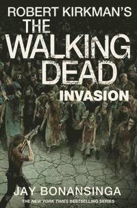 bokomslag The Walking Dead: Invasion