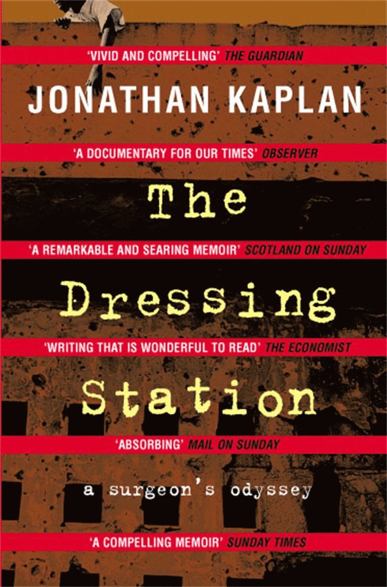 Jonathan Kaplan - Dressing Station, Häftad