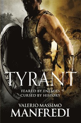 Valerio Massimo Manfredi - Tyrant, Häftad