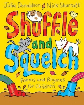 Julia Donaldson - Shuffle and Squelch, Häftad
