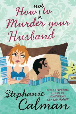 How Not to Murder Your Husband 1