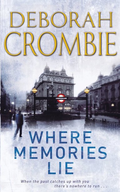 Deborah Crombie - Where Memories Lie, Häftad