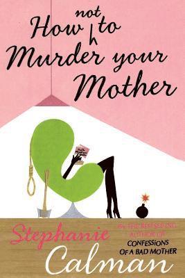 How Not to Murder Your Mother 1
