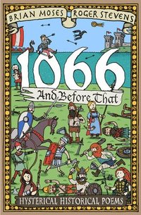 bokomslag 1066 and Before That - History Poems