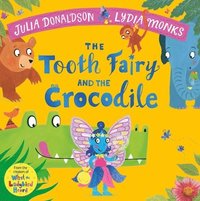 bokomslag Tooth Fairy and the Crocodile