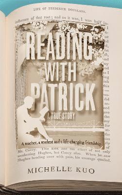 Michelle Kuo - Reading With Patrick, Inbunden