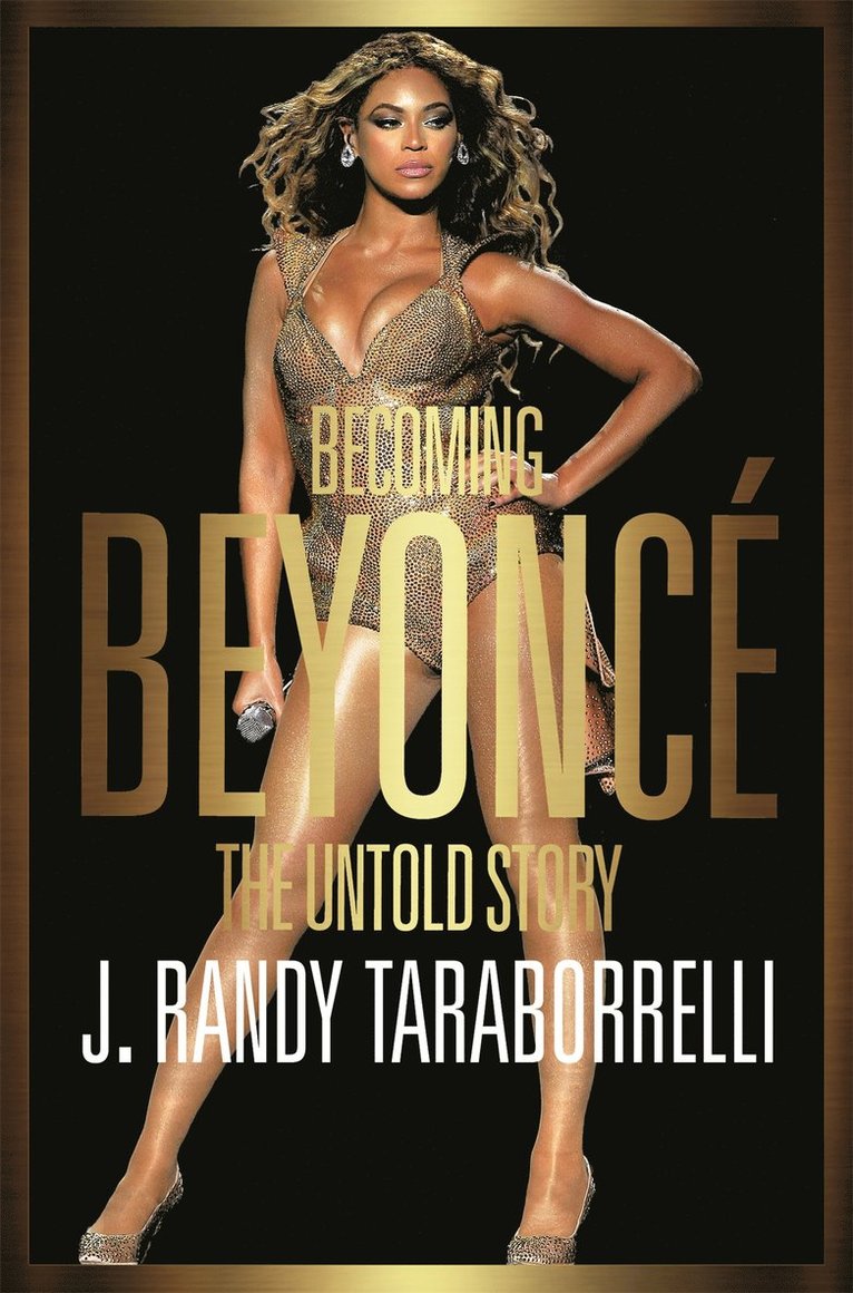 J. Randy Taraborrelli - Becoming Beyoncé, Häftad