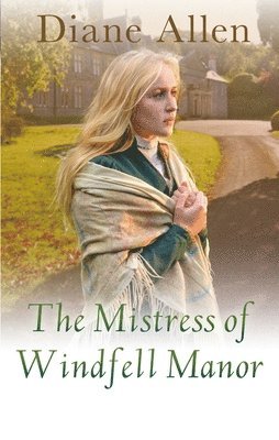 The Mistress of Windfell Manor 1